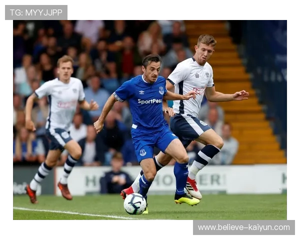 埃弗顿足球俱乐部历史回顾与未来发展展望