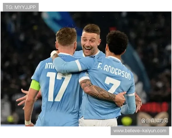 拉齐奥俱乐部最新动态解析 球队新赛季阵容与战术调整全面盘点